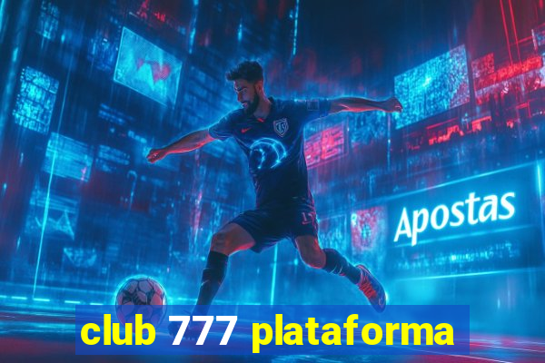 club 777 plataforma